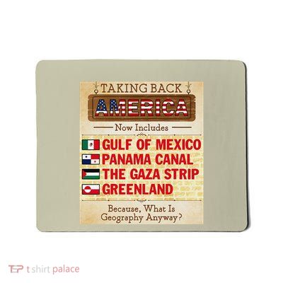 Taking Back America Meme Geography Fail Funny Gulf Of Mexico Mousepad