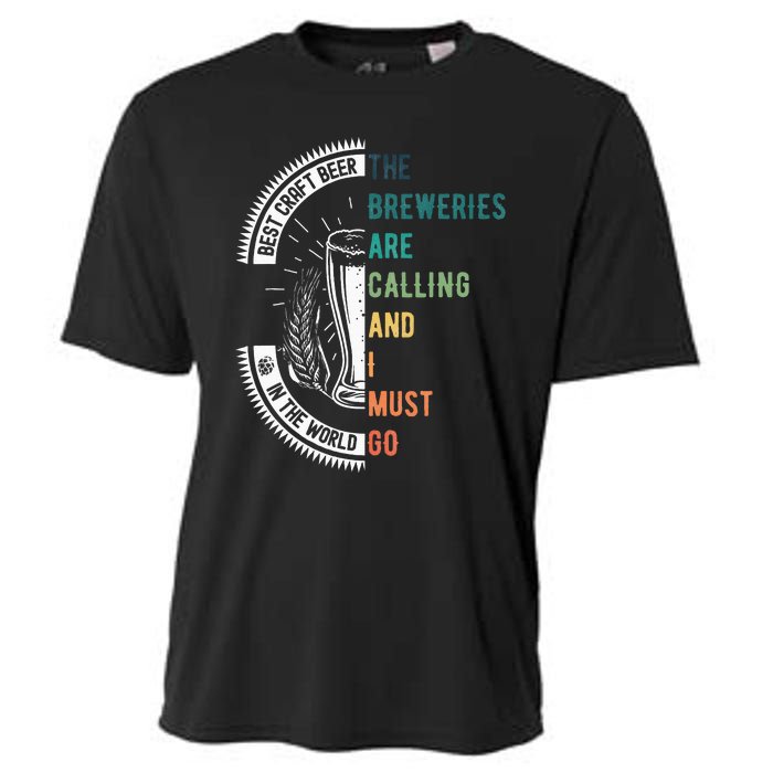 The Breweries Are Calling And I Must Go Cooling Performance Crew T-Shirt