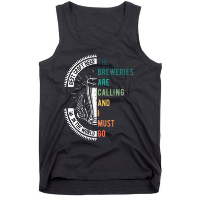 The Breweries Are Calling And I Must Go Tank Top