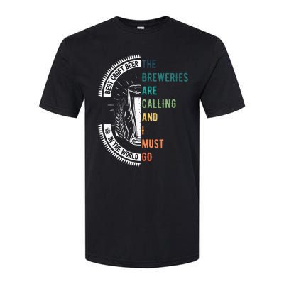 The Breweries Are Calling And I Must Go Softstyle CVC T-Shirt