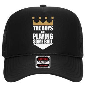 The Boy Are Playing Some Ball High Crown Mesh Back Trucker Hat