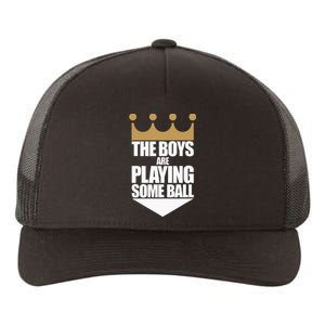 The Boy Are Playing Some Ball Yupoong Adult 5-Panel Trucker Hat