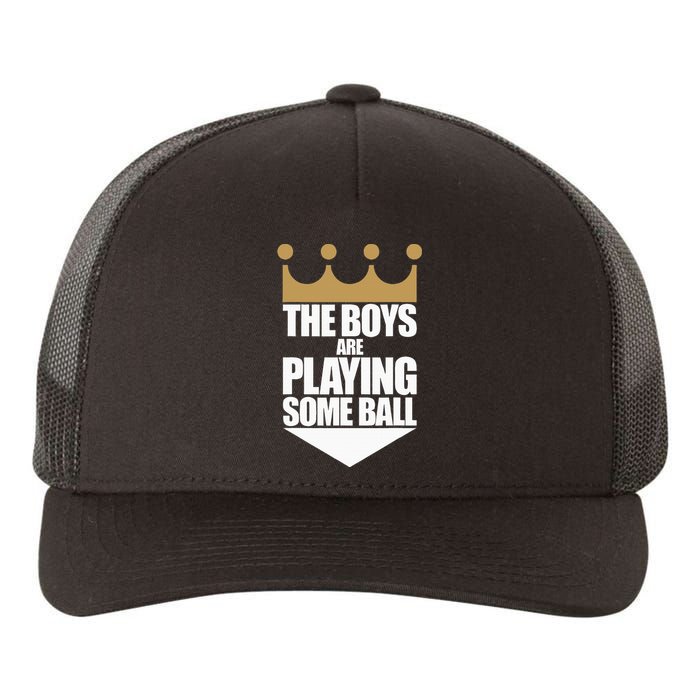 The Boy Are Playing Some Ball Yupoong Adult 5-Panel Trucker Hat