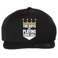 The Boy Are Playing Some Ball Wool Snapback Cap