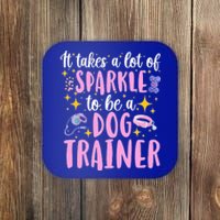 To Be A Dog Trainer Dog Training Great Gift Coaster