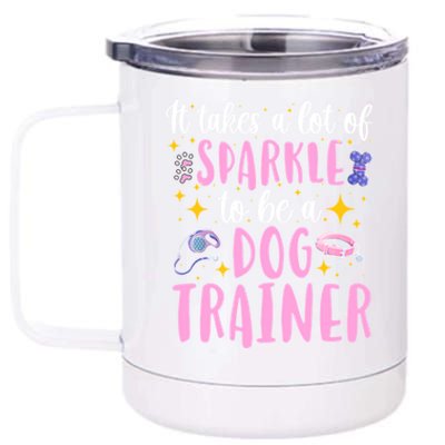 To Be A Dog Trainer Dog Training Great Gift 12 oz Stainless Steel Tumbler Cup