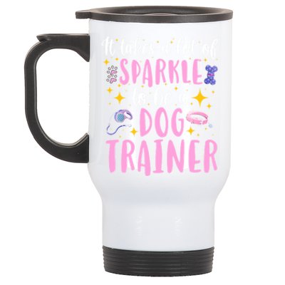 To Be A Dog Trainer Dog Training Great Gift Stainless Steel Travel Mug