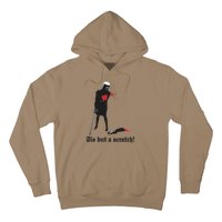 Tis But A Scratch! Hoodie