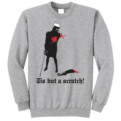 Tis But A Scratch! Tall Sweatshirt