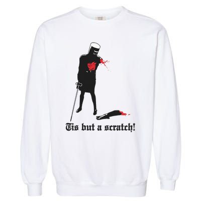 Tis But A Scratch! Garment-Dyed Sweatshirt