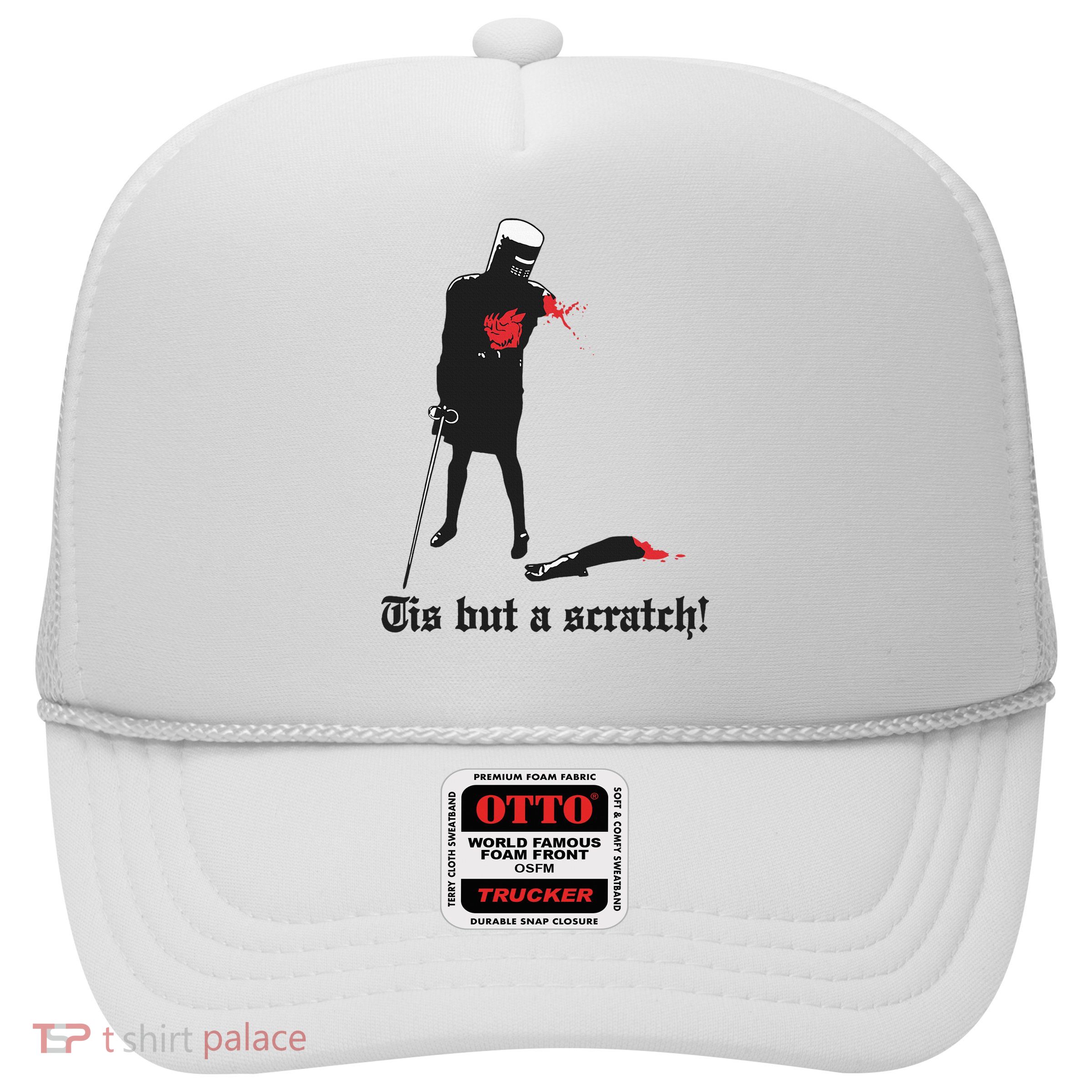 Tis But A Scratch! Trucker Hat
