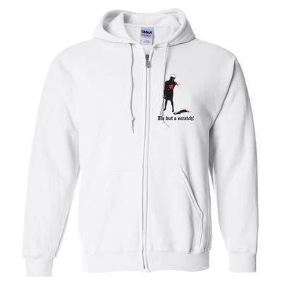Tis But A Scratch! Full Zip Hoodie