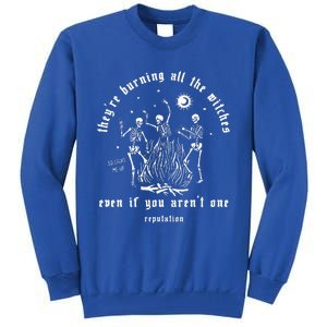 Theyre Burning All The Witches Halloween Skeleton Dancing Tall Sweatshirt