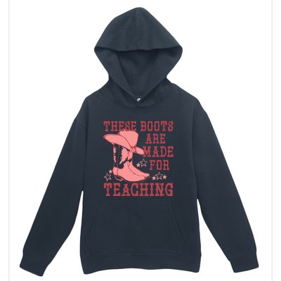 These Boots Are Made For Teaching Boho Western Teacher Urban Pullover Hoodie