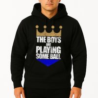 The Boy Are Playing Some Ball Hoodie