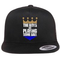 The Boy Are Playing Some Ball Flat Bill Trucker Hat