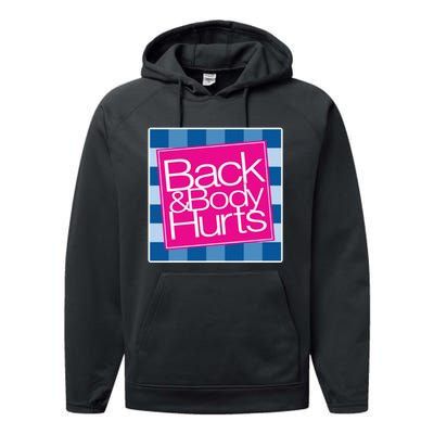 Trendy Back And Body Hurts Performance Fleece Hoodie