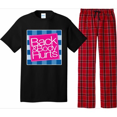 Trendy Back And Body Hurts Pajama Set