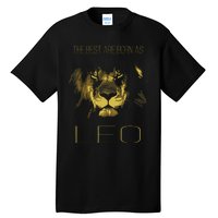 The Best Are Born As LEO Proud Like A Lion Tee Man Woman Tall T-Shirt