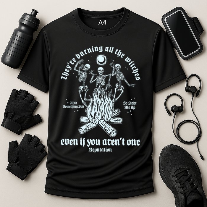 TheyRe Burning All The Witches Even If You ArenT One Dancing Skeletons Performance Shirt