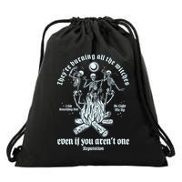 TheyRe Burning All The Witches Even If You ArenT One Dancing Skeletons Drawstring Bag