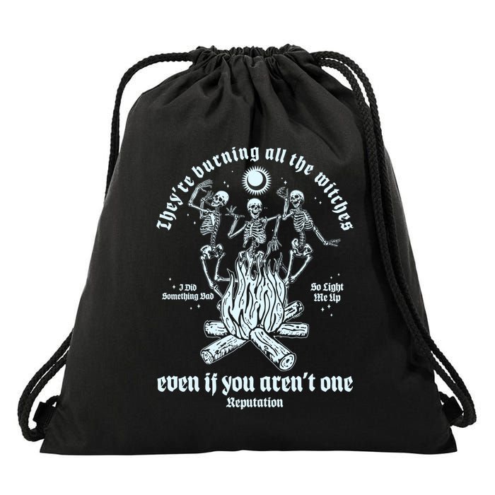 TheyRe Burning All The Witches Even If You ArenT One Dancing Skeletons Drawstring Bag