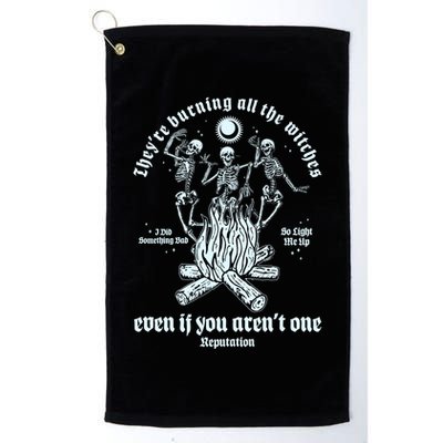 TheyRe Burning All The Witches Even If You ArenT One Dancing Skeletons Golf Towel
