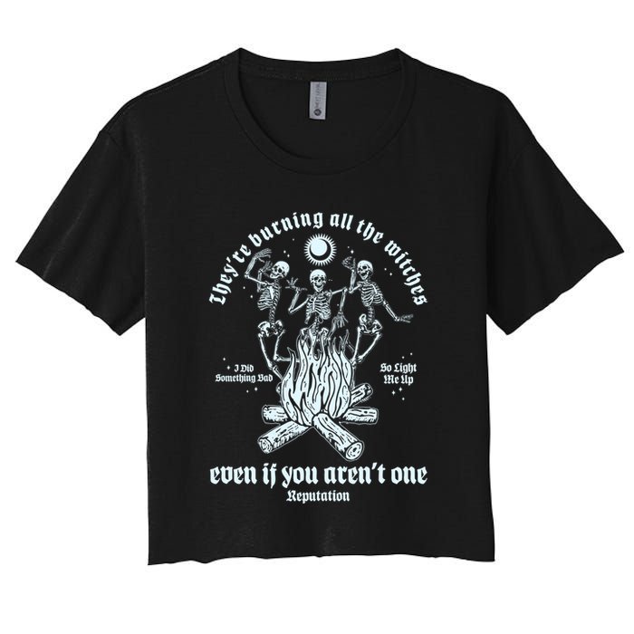 TheyRe Burning All The Witches Even If You ArenT One Dancing Skeletons Crop Top