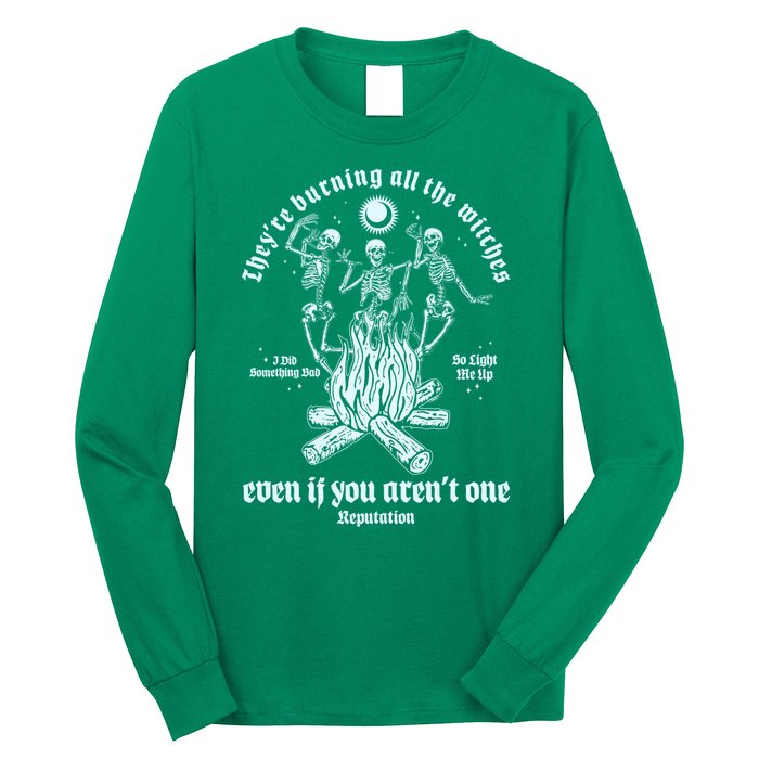 TheyRe Burning All The Witches Even If You ArenT One Dancing Skeletons Long Sleeve Shirt