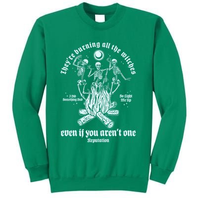 TheyRe Burning All The Witches Even If You ArenT One Dancing Skeletons Sweatshirt