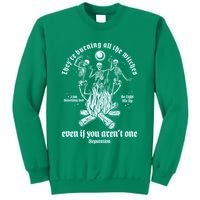 TheyRe Burning All The Witches Even If You ArenT One Dancing Skeletons Sweatshirt