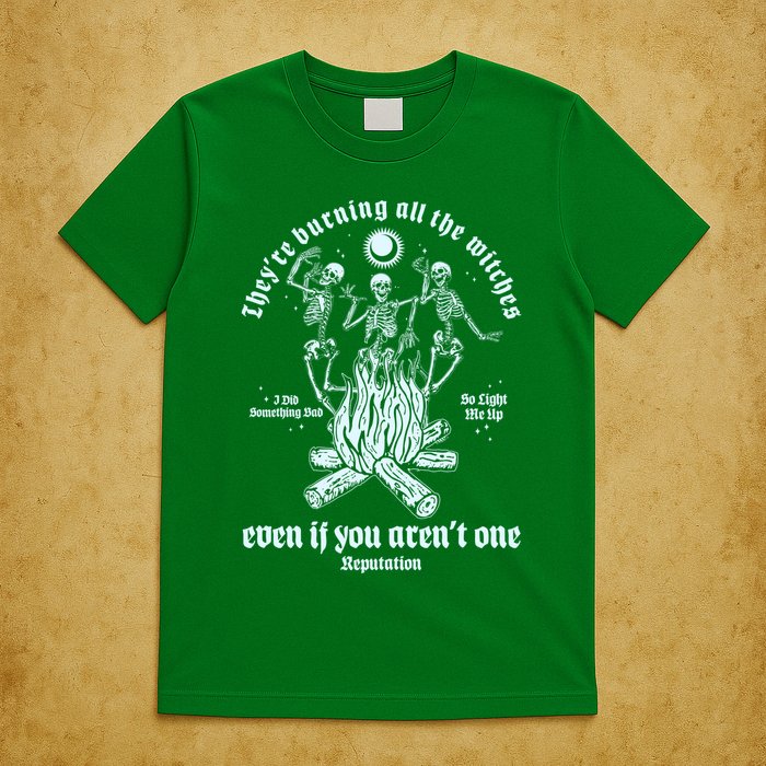 TheyRe Burning All The Witches Even If You ArenT One Dancing Skeletons T-Shirt