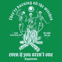 TheyRe Burning All The Witches Even If You ArenT One Dancing Skeletons T-Shirt