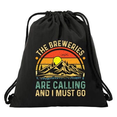The Breweries Are Calling And I Must Go Funny Craft Beer Drawstring Bag