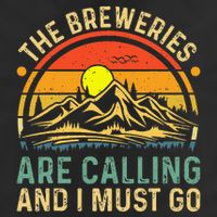 The Breweries Are Calling And I Must Go Funny Craft Beer Trucker Hat