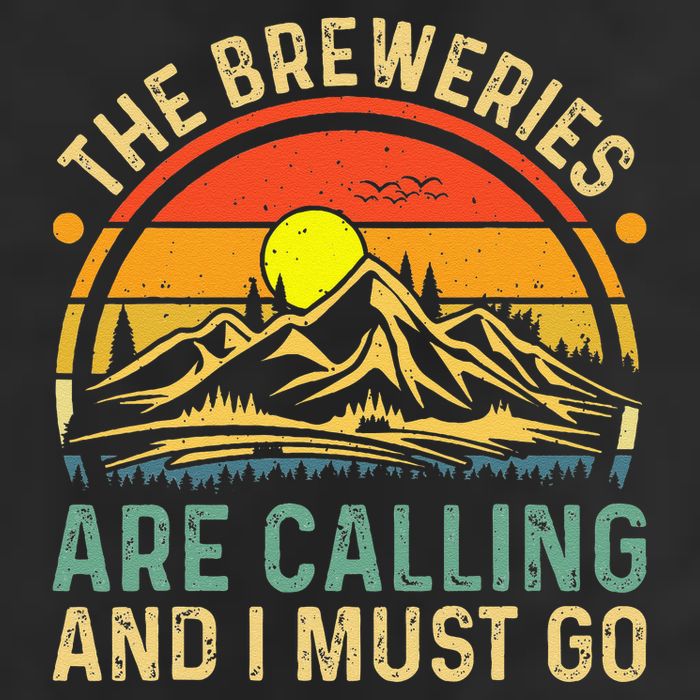 The Breweries Are Calling And I Must Go Funny Craft Beer Trucker Hat