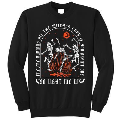 TheyRe Burning All The Witches Dancing Skeleton Sweatshirt