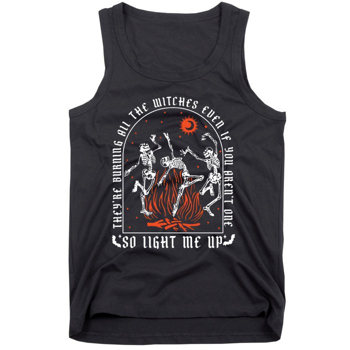 TheyRe Burning All The Witches Dancing Skeleton Tank Top