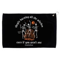 TheyRe Burning All The Witches Halloween Skeleton Dancing Grommeted Golf Towel