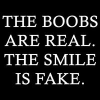 The Boobs Are Real The Smile Is Fake Funny Cooling Performance Crew T-Shirt