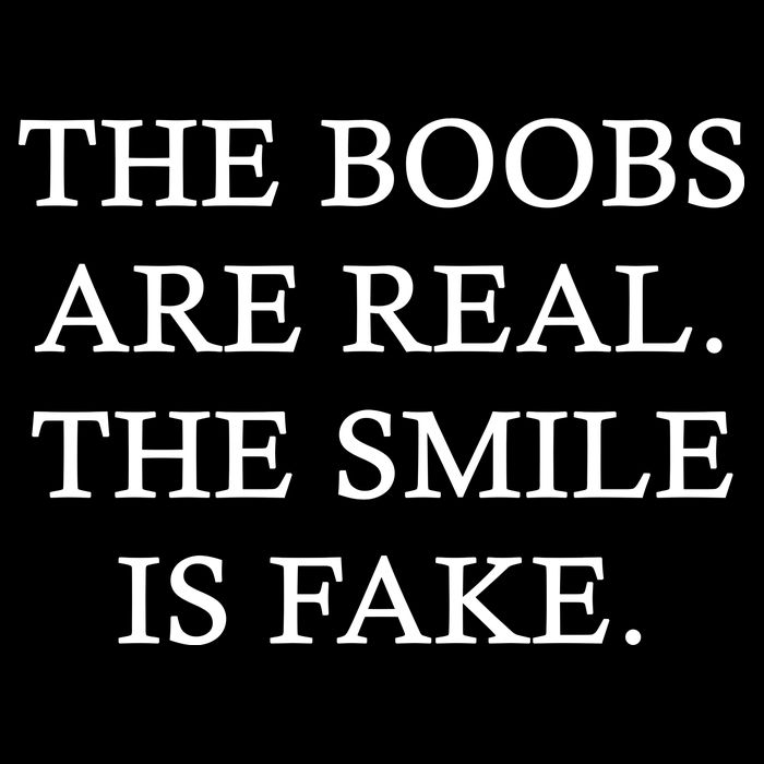 The Boobs Are Real The Smile Is Fake Funny Wool Snapback Cap
