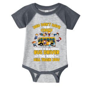 To Be A Bus Driver School Bus Drivers Funny Bus Driver Appreciation Infant Baby Jersey Bodysuit