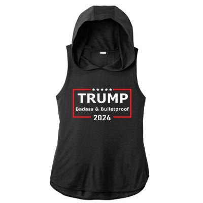 Trump Badass And Bulletproof 2024 Ladies PosiCharge Tri-Blend Wicking Draft Hoodie Tank