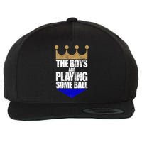 The Boy Are Playing Some Ball Wool Snapback Cap