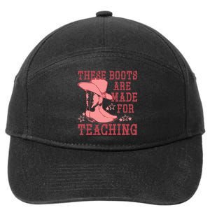 These Boots Are Made For Teaching Boho Western Teacher 7-Panel Snapback Hat