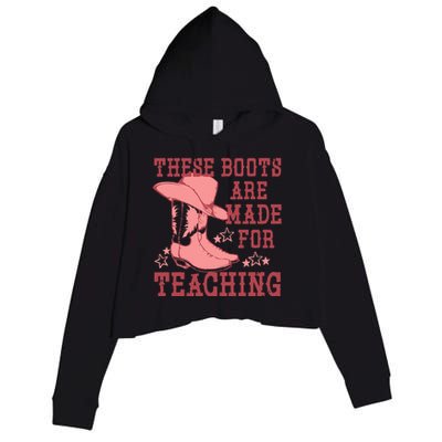 These Boots Are Made For Teaching Boho Western Teacher Crop Fleece Hoodie