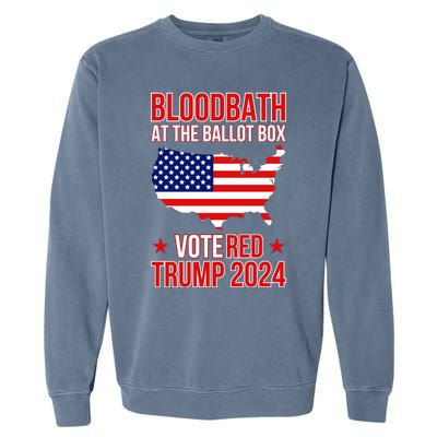 Trump Bloodbath At The Ballot Box 2024 Vote Red Garment-Dyed Sweatshirt