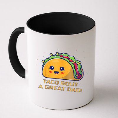 Taco Bout A Great Dad! Funny Dad Joke Mug