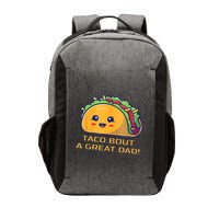 Taco Bout A Great Dad! Funny Dad Joke Vector Backpack