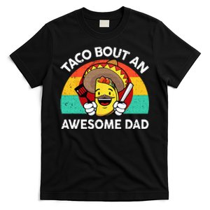 Taco Bout Awesome Dad Mexican Fathers Day Gift Funny Tuesday T-Shirt